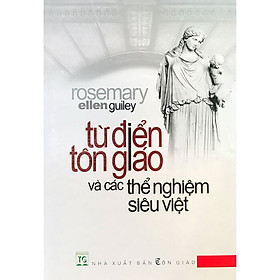 Hình ảnh Từ điển tôn giáo và các thể nghiệm siêu việt (Bìa cứng)