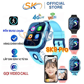 Đồng Hồ Thông Minh 4G Video Call SK9 Pro Chống Nước Lắp Sim Định Vị Gọi Video, Wifi Dành Cho Trẻ Em