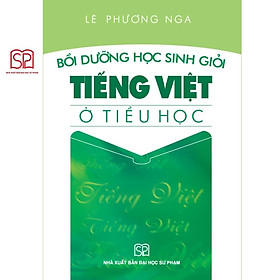 Hình ảnh Sách - Bồi dưỡng học sinh giỏi Tiếng Việt ở Tiểu học - NXB Đại học Sư Phạm