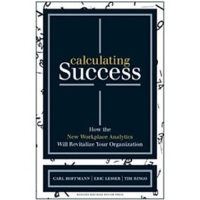 Calculating Success: How the New Workplace Analytics Will Revitalise Your Organization