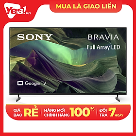 Mua Google Tivi Sony KD-75X85L 75 inch 4K - Hàng chính hãng (chỉ giao HCM)