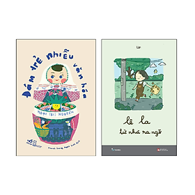 Combo 2 cuốn Tản Văn: Đám Trẻ Nhiễu Văn Hóa + Lê La Từ Nhà Ra Ngõ