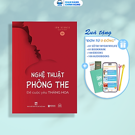 Nghệ Thuật Phòng The – Để Cuộc Yêu Thăng Hoa