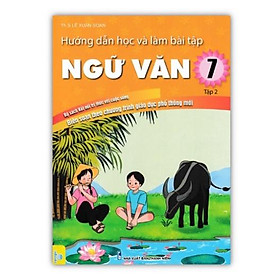 Hình ảnh Sách - Hướng Dẫn Học Và Làm Bài Tập Ngữ Văn 7 - tập 2 - biên soạn theo chương trình mới ( Bộ kết nối )