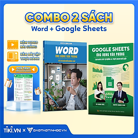 Combo 2 Sách Word - Google Sheet Ứng Dụng Văn Phòng ĐẠO TẠO TIN HỌC Tặng