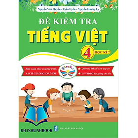 Sách - đề kiểm tra tiếng việt 4 - học kì 2 - cánh diều