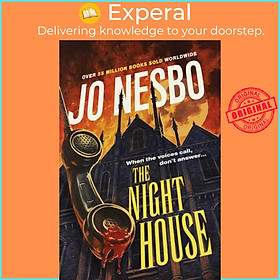 Sách - The Night House - A SPINE-CHILLING TALE FOR FANS OF STEPHEN KING FROM THE SUN by Jo Nesbo (UK edition, paperback)