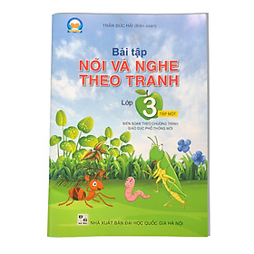 Bài tập Nói và nghe theo tranh Lớp 3 Tập 1 (Bám sát SGK Kết Nối)