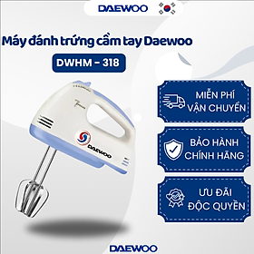 Máy đánh trứng Daewoo DWHM-318 công suất 150w kèm qua đánh inox - Hàng chính hãng