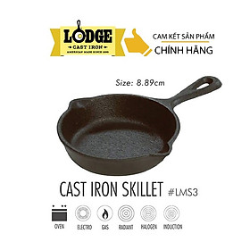 Mua  Chính hãng LOGDE - MỸ  Chảo gang đúc chính hãng Lodge 9 cm - LMS3. Chảo dùng chiên 1 quả trứng  nướng 1 miếng beefsteak  làm chén nước chấm kho