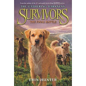 Sách - Survivors: The Gathering Darkness: The Final Battle by Erin Hunter (paperback)