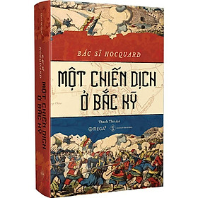 [Download Sách] Một Chiến Dịch Ở Bắc Kỳ