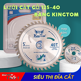 Lưỡi Cưa - Lưỡi Cắt Gỗ Cao Cấp 125-40 Răng KingTom - Chuyên Gỗ Cứng, Gỗ Có Đinh