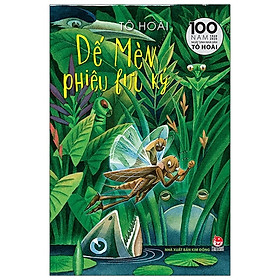 Dế Mèn Phiêu Lưu Ký ( Tái Bản 2019 ) - Kim Đồng