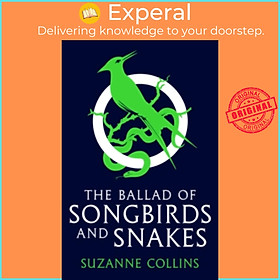 Hình ảnh Sách - The Ballad of Songbirds and Snakes (A Hunger Games Novel) by Suzanne Collins (UK edition, paperback)