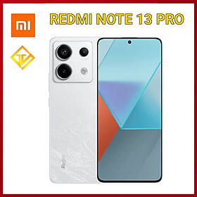 Điện Thoại Xiaomi Redmi Note 13 Pro 5G 8GB/128GB Snapdragon 7s Gen 2 , Màn OLED 120Hz, Rom Tiếng việt - Hàng nhập khẩu