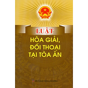 Luật Hòa Giải, Đối Thoại Tại Tòa Án