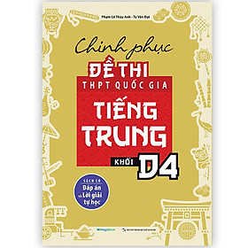 Chinh phục đề thi THPT quốc gia tiếng Trung khối D4