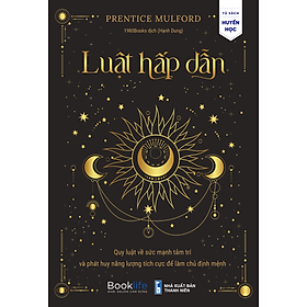 Luật hấp dẫn 1 - Prentice Mulford