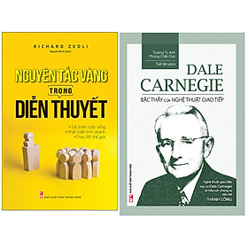 Combo Nguyên Tắc Vàng Trong Diễn Thuyết+Dale Carnegie - Bậc Thầy Của Nghệ Thuật Giao Tiếp 