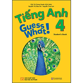 Sách Giáo Khoa Tiếng Anh 4 Guess What ! (Student's Book)