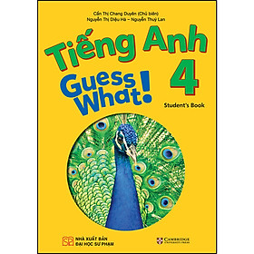Sách Giáo Khoa Tiếng Anh 4 Guess What ! (Student's Book) - Zenbooks