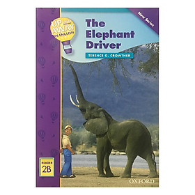 Up and Away Readers 2: The Elephant Driver