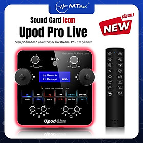 Sound Card Livestream Icon Upod Live Cao Cấp Tương Thích Android, IOS, Window, Mac Hàng Chính Hãng