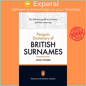 Sách - The Penguin Dictionary of British Surnames by John Titford (UK edition, paperback)