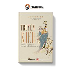 Sách PANDABOOKS Truyện Kiều - Kim Vân Kiều tân truyện - Pandabooks