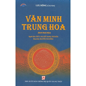 Nơi bán Văn Minh Trung Hoa (Sách Tham Khảo) - Giá Từ -1đ