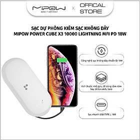 Mua SẠC DỰ PHÒNG KIÊM SẠC KHÔNG DÂY MIPOW POWER CUBE X3 10000mAh MFI PD 18W CABLE SPQ09 - HÀNG CHÍNH HÃNG