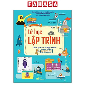 Sách - Tớ Học Lập Trình - Làm Quen Với Lập Trình Scratch
