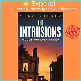 Sách - The Intrusions by Stav Sherez (UK edition, paperback)