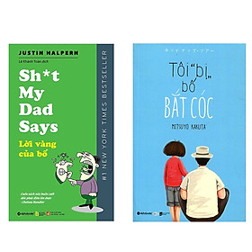 Combo Sách Kĩ Năng Làm Cha Mẹ: Tôi Bị Bố Bắt Cóc + Lời Vàng Của Bố