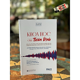 Hình ảnh (Bìa mềm) KHOA HỌC CỦA THIỀN ĐỊNH – Daniel Goleman và Richard J. Davidson – Trâm Anh và Hoằng Trí dịch - NXB Tổng hợp – PACE Books