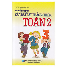 Tuyển Chọn Các Bài Tập Trắc Nghiệm Toán 2