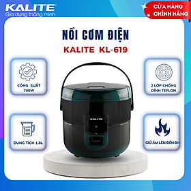 Nồi cơm điện Kalite KL 619, công suất 700W, dung tích 1.8L, quai xách, mâm nhiệt cong, có đai ủ trong 8h, lòng nồi hợp kim nhôm chống dính, hàng chính hãng bảo hành 12 tháng