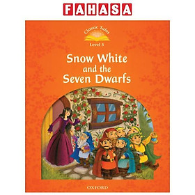Classic Tales, Second Edition 5: Snow White and the Seven Dwarfs