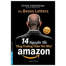 [Download Sách] 14 Nguyên Tắc Tăng Trưởng Thần Tốc Như Amazon