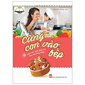 Cùng Con Vào Bếp