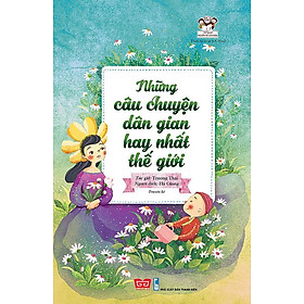 Những Câu Chuyện Dân Gian Hay Nhất Thế Giới