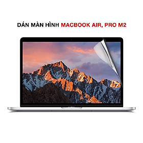 Mua Miếng Dán màn hình HD dành cho Mácbook Air 2022 M2  Dán màn hình Mácbook Pro 2022 M2 - Quà Tặng Giấy Lau Màn - Hàng Chính Hãng