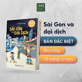 Sách - Sài Gòn và Đại dịch: Những mảnh kí ức (Bản đặc biệt) - 1980BOOKS