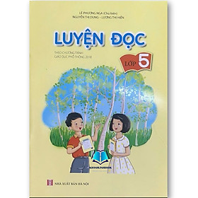 Sách - Luyện Đọc Lớp 5 (Theo Chương Trình GDPT 2018)