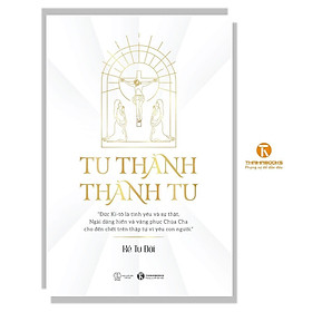 Sách - Tu Thành - Thành Tu - Thái Hà Books
