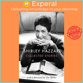 Sách - The Collected Stories of Shirley Hazzard by Shirley Hazzard (UK edition, paperback)