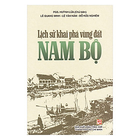 [Download Sách] Lịch Sử Khai Phá Vùng Đất Nam Bộ