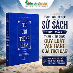 Sách - Tư Trị Thông Giám Tập 8 Bìa Cứng (Tái Bản) - Tác Phẩm Kinh Điển Về Lịch Sử Trung Hoa - Tam Quốc và Quyền Mưu