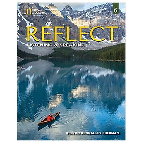 Reflect Listening & Speaking 6: Student's Book With Online Practice And Student's eBook - Cengage